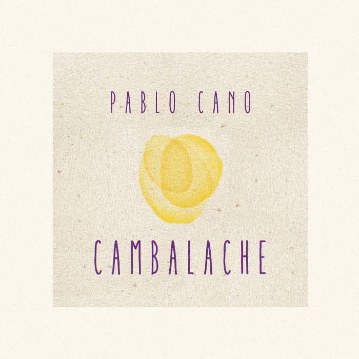 Pablo Cano - Cambalache LP